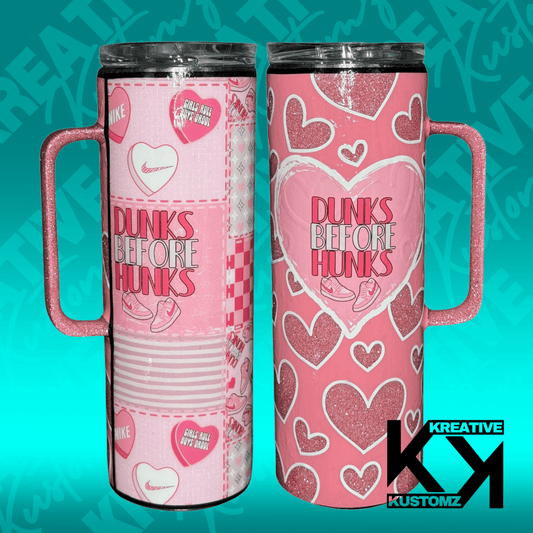 Dunks before Hunks 2 Tumbler - 20oz - Kreative Kustomz