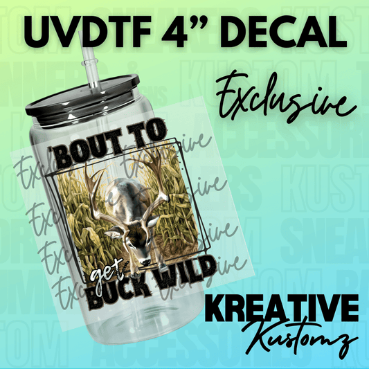 EXCLUSIVE Buck Wild Decal - Kreative Kustomz