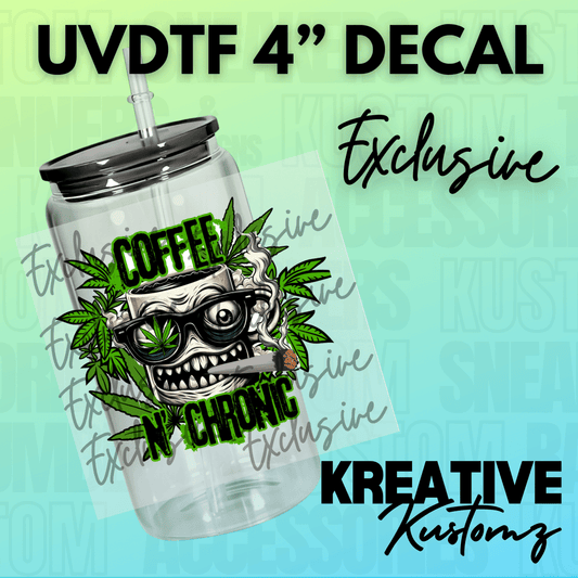 EXCLUSIVE Coffee & Chronic Decal - Kreative Kustomz