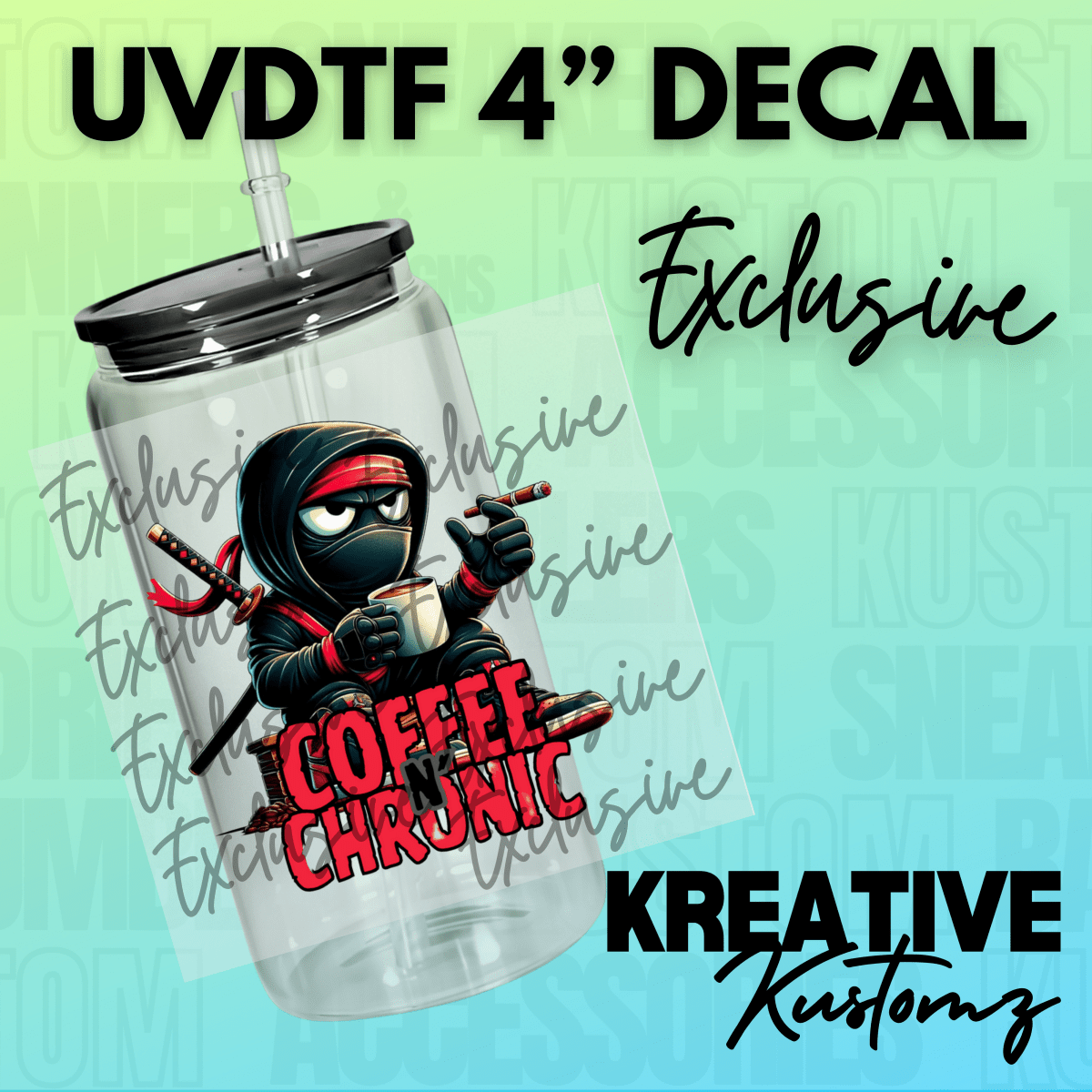 EXCLUSIVE Coffee & Chronic Ninja Decal - Kreative Kustomz