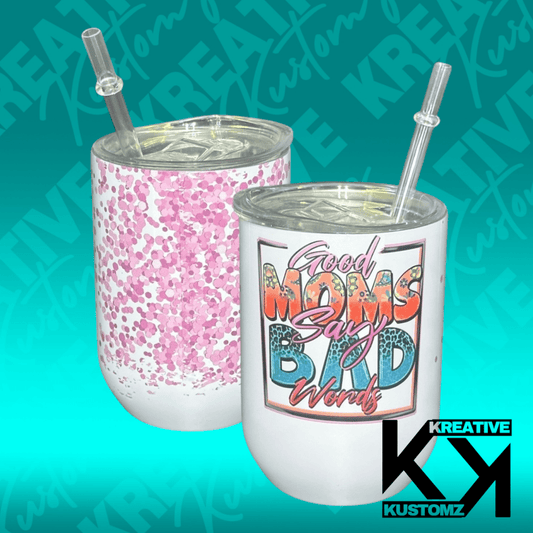 Good Moms - 12oz Stemless Wine - Kreative Kustomz
