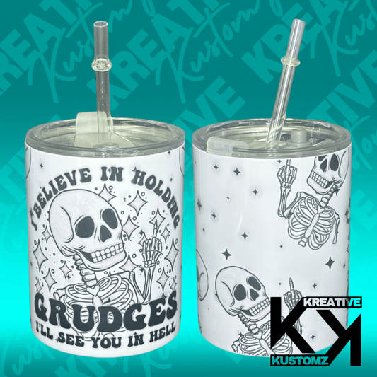 Holding Grudges - 10 oz - Kreative Kustomz