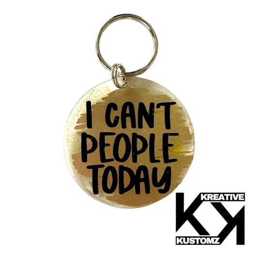 I Can’t People Keychain - Gold - Kreative Kustomz