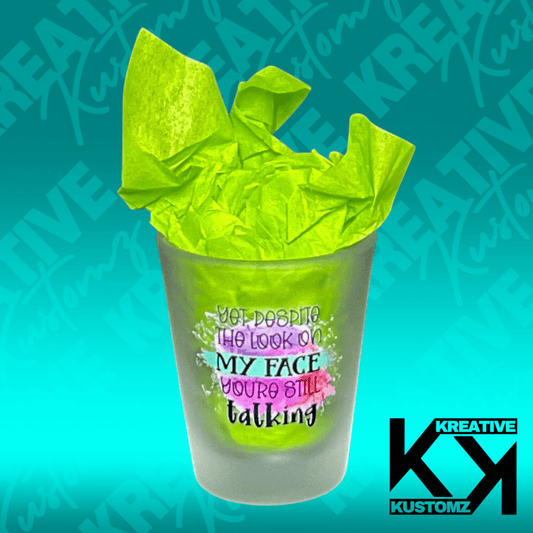 My Face Shot Glass - Kreative Kustomz