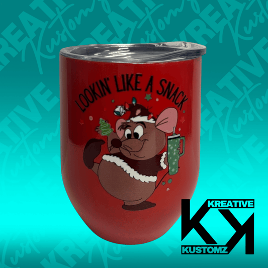 Red Lookin Like a Snack - 12oz Stemless Wine - Kreative Kustomz