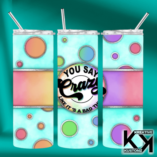 Sarcastic Tumbler42 - Kreative Kustomz
