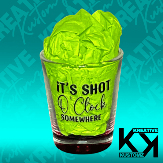 Shot O’clock Shot Glass - Kreative Kustomz