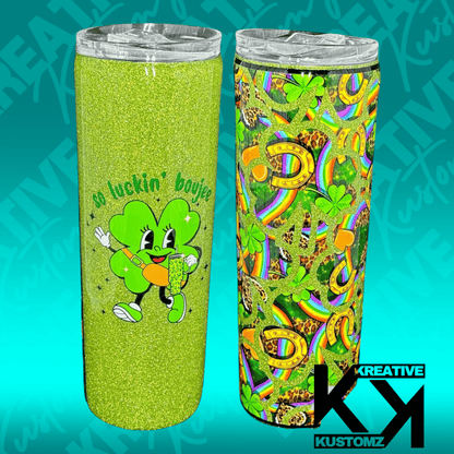 So Luckin Boujie - 20oz - Kreative Kustomz