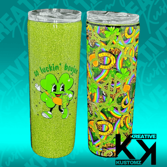 So Luckin Boujie - 20oz - Kreative Kustomz