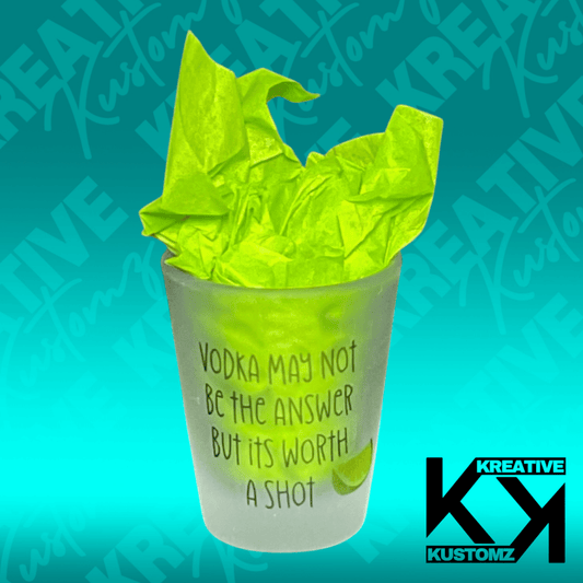 Vodka Shot Glass - Kreative Kustomz
